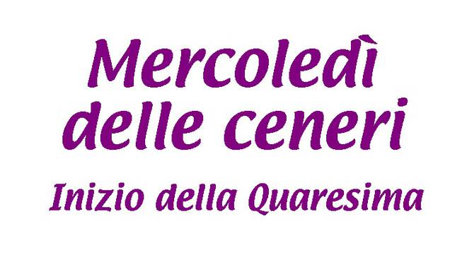  Il Mercoledì delle Ceneri: il significato