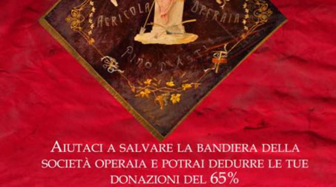  Pino d’Asti, con l’Art Bonus una sottoscrizione per il restauro della Bandiera della Società Operaia di Mutuo Soccorso