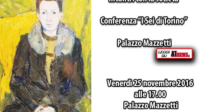 Asti, Arte: a Palazzo Mazzetti il Professor Poli racconta "I sei di Torino"