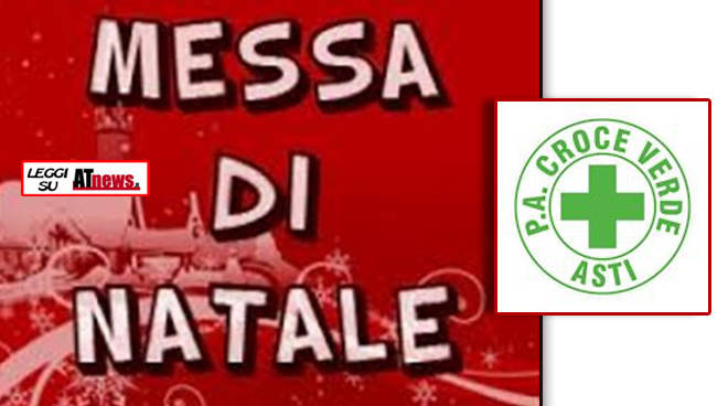 Sabato, la Santa Messa di Natale alla Croce Verde di Asti