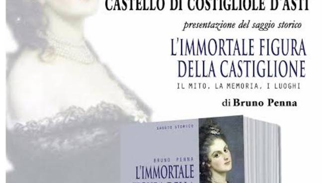 Al castello di Costigliole d'Asti il nuovo libro sulla contessa di Castiglione