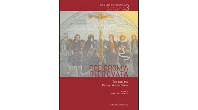 Domani a Valfenera la presentazione del volume 'Policromia ritrovata'