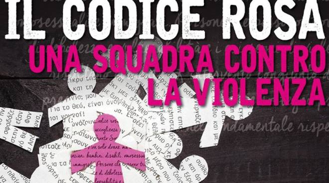 Negli ospedali piemontesi arriva il ''codice rosa'' per il sostegno alle donne vittima di violenza