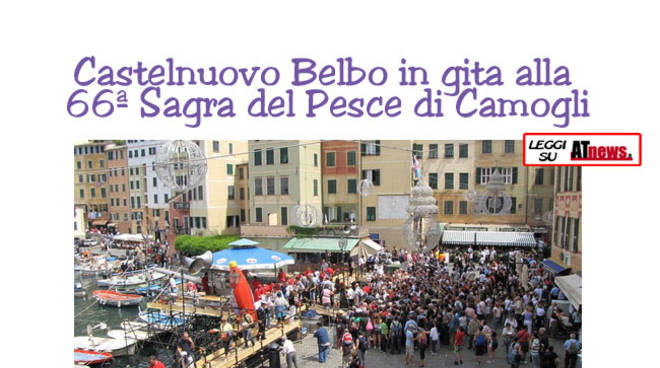 Castelnuovo Belbo in gita alla 66ª Sagra del pesce a Camogli