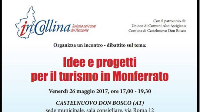 Venerdì 26 maggio a Castelnuovo Don Bosco il dibattito sul Turismo in Monferrato