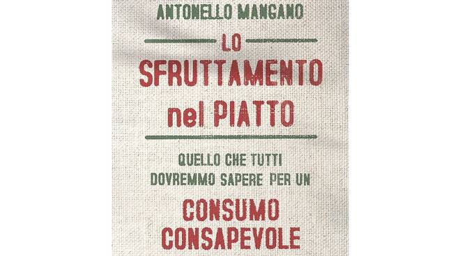 libro antonello mangano lo sfruttamento del piatto