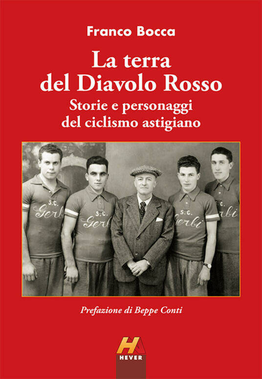 Presentazione libro \"La terra del Diavolo Rosso - Storie e personaggi del ciclismo astigiano\" di Franco Bocca